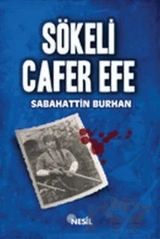 Sökeli Cafer Efe – Sabahattin Burhan – Nesil Yayınları kitap kapağı