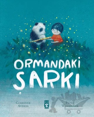 Ormandaki Şarkı – Corrinne Averiss – Timaş Çocuk kitap kapağı