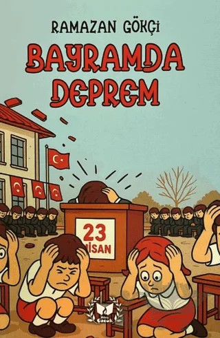 Bayramda Deprem – Ramazan Gökçi – Ateş Yayınları kitap kapağı