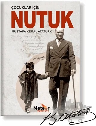Çocuklar için Nutuk – Mustafa Kemal Atatürk – Meteor Yayınevi kitap kapağı
