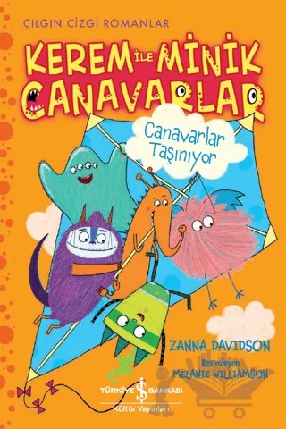 Kerem ile Minik Canavarlar - Canavarlar Taşınıyor – Zanna Davidson – İş Bankası Kültür Yayınları kitap kapağı