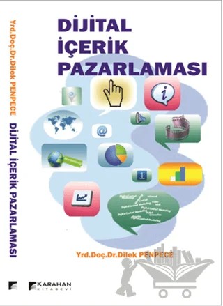 Dijital İçerik Pazarlaması – Dilek Penpece – Karahan Kitabevi kitap kapağı