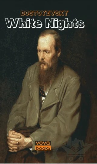 White Nights – Fyodor Dostoyevsky – Vova Yayınları kitap kapağı