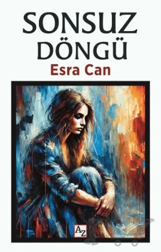 Sonsuz Döngü – Esra Can – Az Kitap kitap kapağı