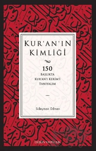 Kur'an'ın Kimliği – Süleyman Dilmen – Düşün Yayıncılık kitap kapağı