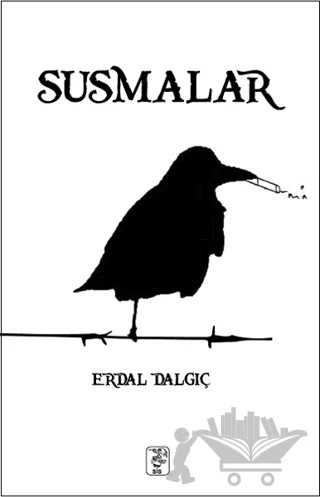 Susmalar – Erdal Dalgıç – Sis Yayıncılık kitap kapağı