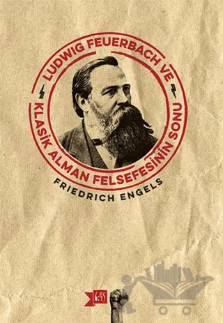 Ludwig Feuerbach ve Klasik Alman Felsefesinin Sonu – Friedrich Engels – Altıkırkbeş Yayınları kitap kapağı
