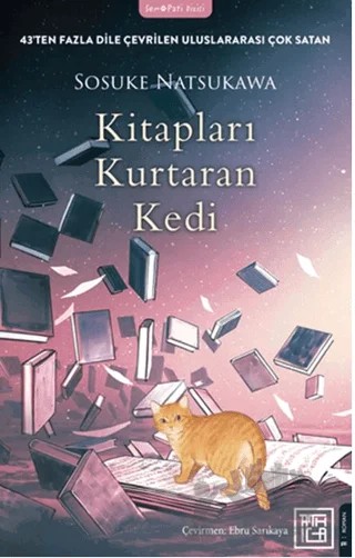 Kitapları Kurtaran Kedi – Sosuke Natsukawa – Athica Yayınları kitap kapağı