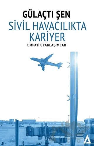 Sivil Havacılıkta Kariyer – Gülaçtı Şen – Kanon Kitap kitap kapağı
