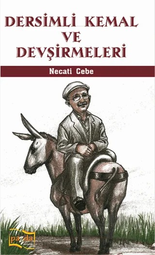 Dersimli Kemal ve Devşirmeleri – Necati Cebe – Payda Yayıncılık kitap kapağı