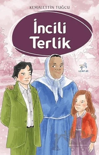 İncili Terlik – Kemalettin Tuğcu – Uçan At Yayınları kitap kapağı