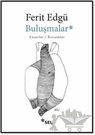 Buluşmalar – Ferit Edgü – Sel Yayıncılık kitap kapağı
