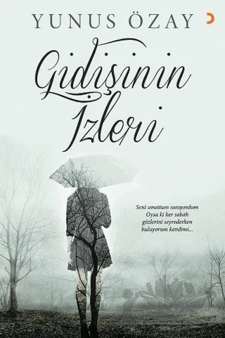 Gidişinin İzleri – Yunus Özay – Cinius Yayınları kitap kapağı