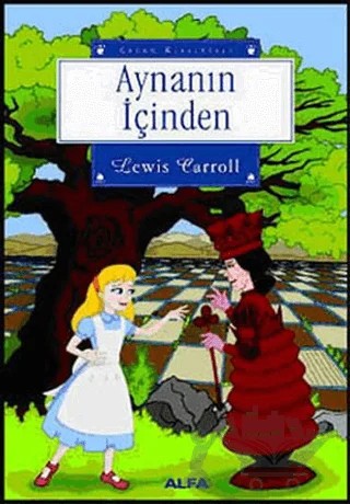Aynanın İçinden – Lewis Carroll – Alfa Yayınları kitap kapağı