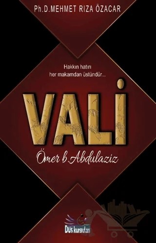 Vali - Ömer b. Abdulaziz – Mehmet Rıza Özacar – Düş Kurguları Yayıncılık kitap kapağı