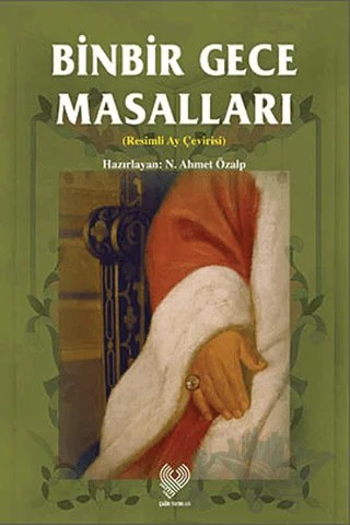Binbir Gece Masalları – N. Ahmet Özalp – Çağrı Yayınları kitap kapağı