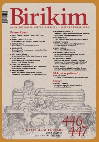 Birikim Aylık Sosyalist Kültür Dergisi Sayı: 446 - 447 – Birikim Yayınları kitap kapağı