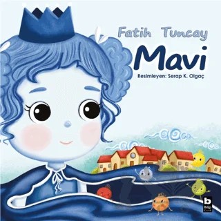 Mavi – Fatih Tuncay – Bilgi Yayınevi kitap kapağı