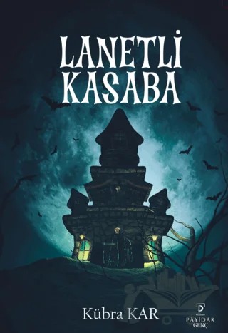 Lanetli Kasaba – Kübra Kar – Payidar Genç kitap kapağı