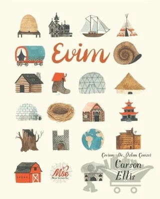 Evim – Carson Ellis – Masal Seramik Evi (MSE) kitap kapağı