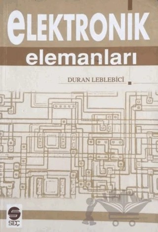 Elektronik Elemanları – Duran Leblebici – Seç Yayın kitap kapağı