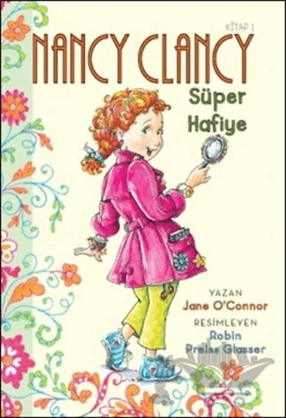 Nancy Clancy 1 - Süper Hafiye – Jane O'Connor – Doğan Egmont Yayıncılık kitap kapağı