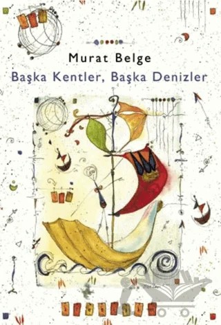 Başka Kentler, Başka Denizler 1 – Murat Belge – İletişim Yayınevi kitap kapağı