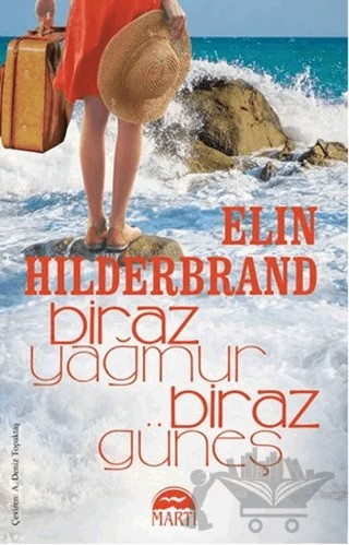 Biraz Yağmur Biraz Güneş – Elin Hilderbrand – Martı Yayınları kitap kapağı