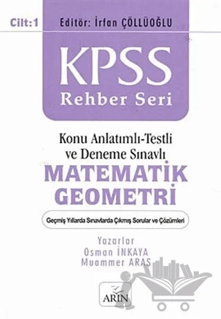 KPSS Rehber Seri - Matematik Geometri Cilt: 1 – Osman İnkaya – Arın Yayınları kitap kapağı