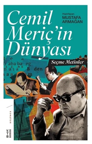 Cemil Meriç'in Dünyası – Mustafa Armağan – Ketebe Yayınları kitap kapağı