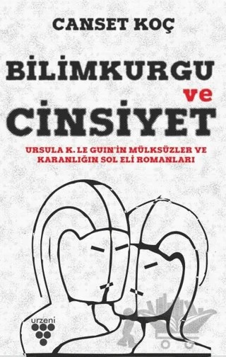 Bilimkurgu ve Cinsiyet – Canset Koç – Urzeni Yayıncılık kitap kapağı