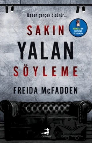 Sakın Yalan Söyleme – Freıda Mcfadden – Olimpos Yayınları kitap kapağı
