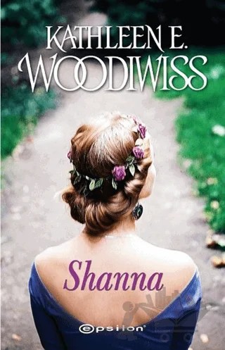 Shanna – Kathleen E. Woodiwiss – Epsilon Yayınevi kitap kapağı
