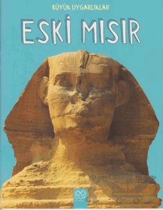 Büyük Uygarlıklar - Eski Mısır – Tracey Kelly – 1001 Çiçek Kitaplar kitap kapağı