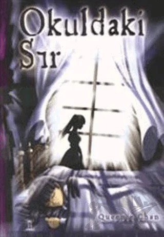 Okuldaki Sır 1 – Queenie Chan – Desen Yayınları kitap kapağı