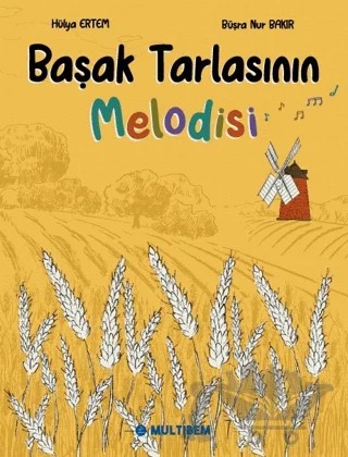Başak Tarlasının Melodisi – Hülya Ertem – Multibem Yayınları kitap kapağı