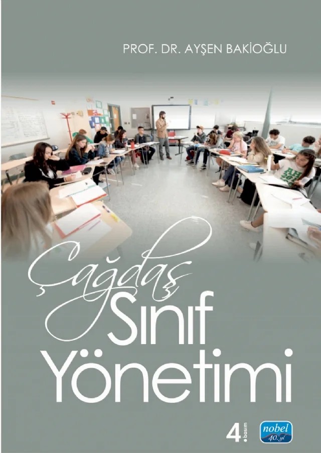 Çağdaş Sınıf Yönetimi – Ayşen Bakioğlu – Nobel Akademik Yayıncılık kitap kapağı