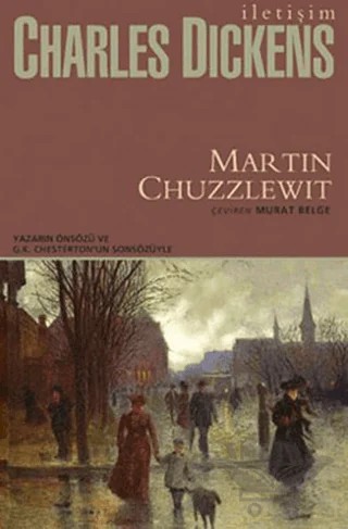 Martin Chuzzlewit – Charles Dickens – İletişim Yayınevi kitap kapağı