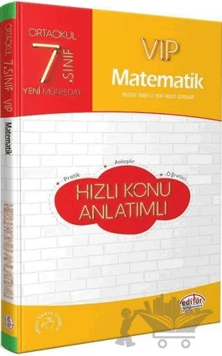 7. Sınıf VIP Matematik Hızlı Konu Anlatımlı – Kolektif – Editör Yayınevi kitap kapağı