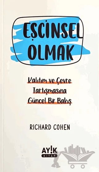 Eşcinsel Olmak – Richard Cohen – Ayık Kitap kitap kapağı
