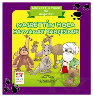 Nasrettin Hoca ve Değerler - Nasrettin Hoca Hayvanat Bahçesinde – Nuran Turan – New Age Yayınları kitap kapağı