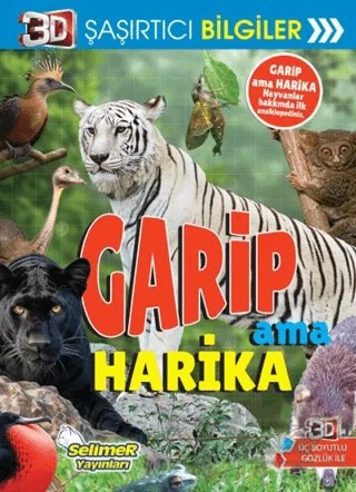 3D Şaşırtıcı Bilgiler - Garip Ama Harika – Kolektif – Selimer Yayınları kitap kapağı
