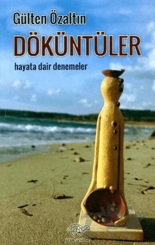 Döküntüler – Gülten Özaltın – Ürün Yayınları kitap kapağı