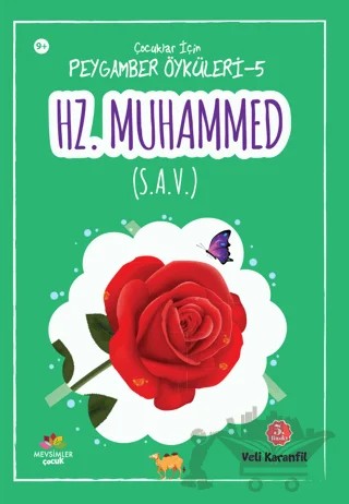 Hz. Muhammed (s.a.v.) - Çoçuklar İçin Peygamber Öyküleri 5 – Veli Karanfil – Mevsimler Kitap kitap kapağı