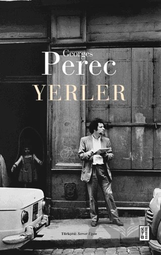 Yerler – Georges Perec – Ketebe Yayınları kitap kapağı