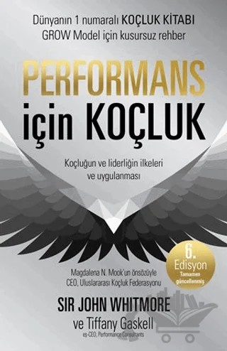 Performans İçin Koçluk - 6. Edisyon – John Whitmore, Tiffany Gaskell – Paloma Yayınevi kitap kapağı