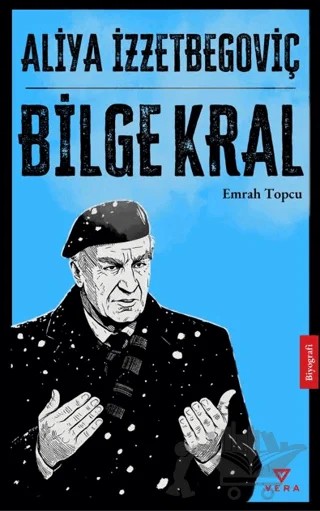 Aliya İzzetbegoviç – Emrah Topcu – Vera Kitap Yayınları kitap kapağı