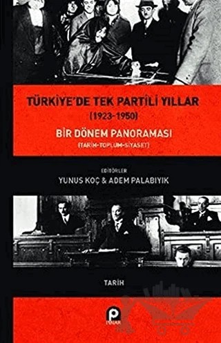 Türkiye'de Tek Partili Yıllar (1923-1950) – Kolektif – Pınar Yayınları kitap kapağı