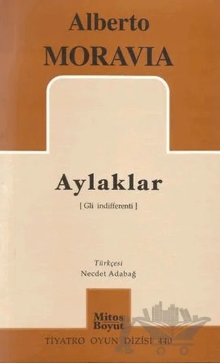 Aylaklar – Alberto Moravia – Mitos Boyut Yayınları kitap kapağı