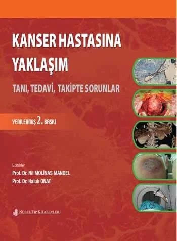 Kanser Hastasına Yaklaşım: Tanı, Tedavi, Takipte Sorular – - – Nobel Tıp Kitabevleri kitap kapağı